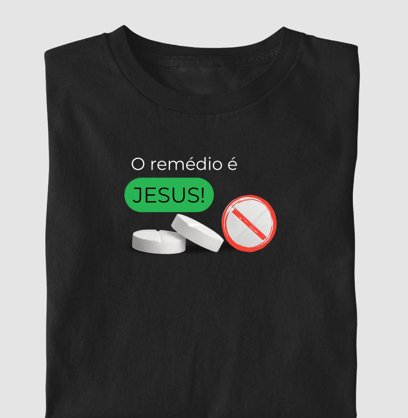 O remédio é Jesus 