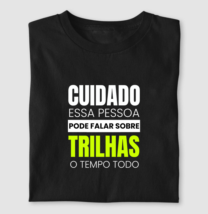Camiseta Cuidado Trilhas