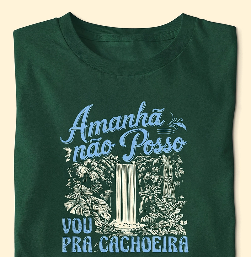 Amanhã não posso, vou pra cachoeira