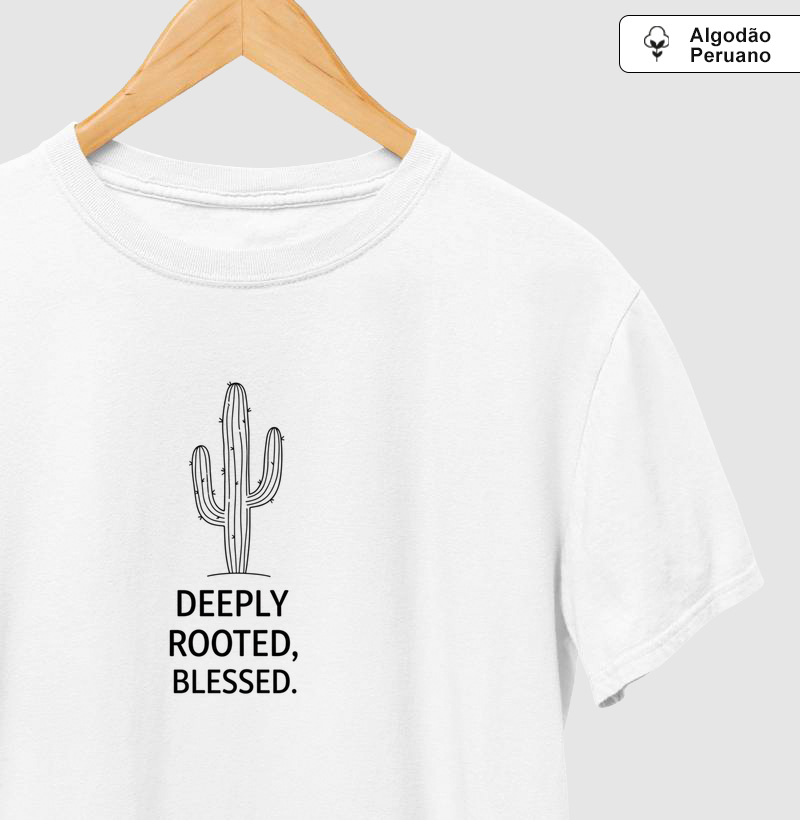 Deeply Rooted, Blessed.