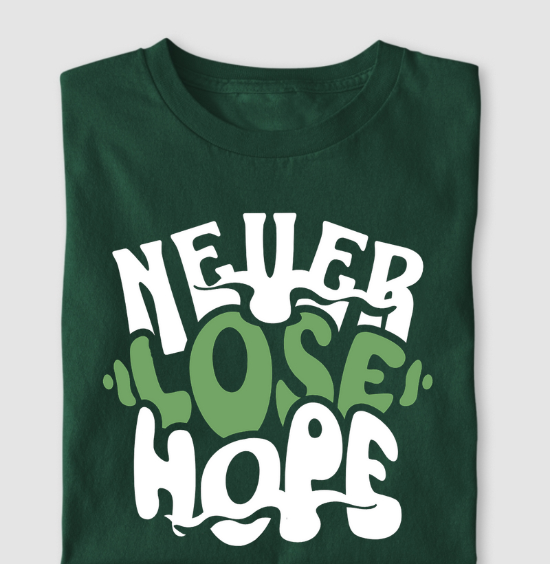 Mantenha a Chama Acesa: Camiseta "Never Lose Hope" - Sua Dose Diária de Otimismo