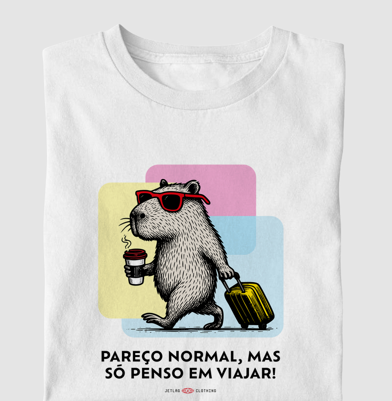 Pareço normal, mas só penso em viajar - Capivara