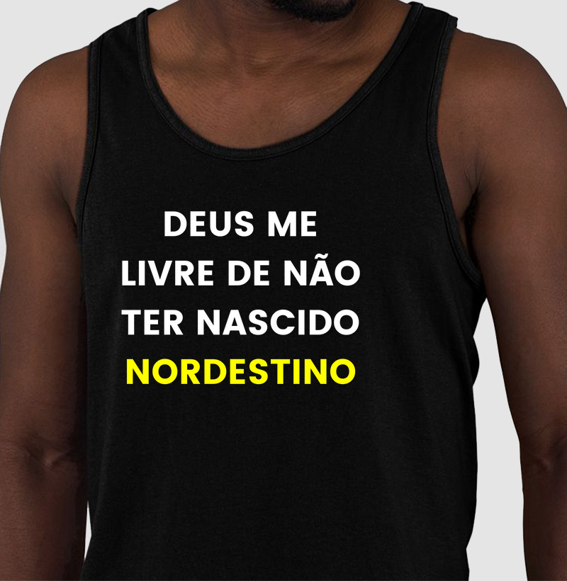 Deus me livre nao ter nascido nordestino