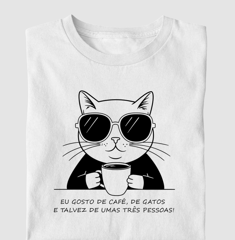 Eu gosto de café, de gatos e talvez de umas três pessoas!