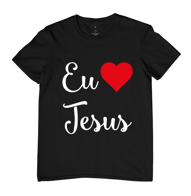 Camiseta Eu Amo Jesus