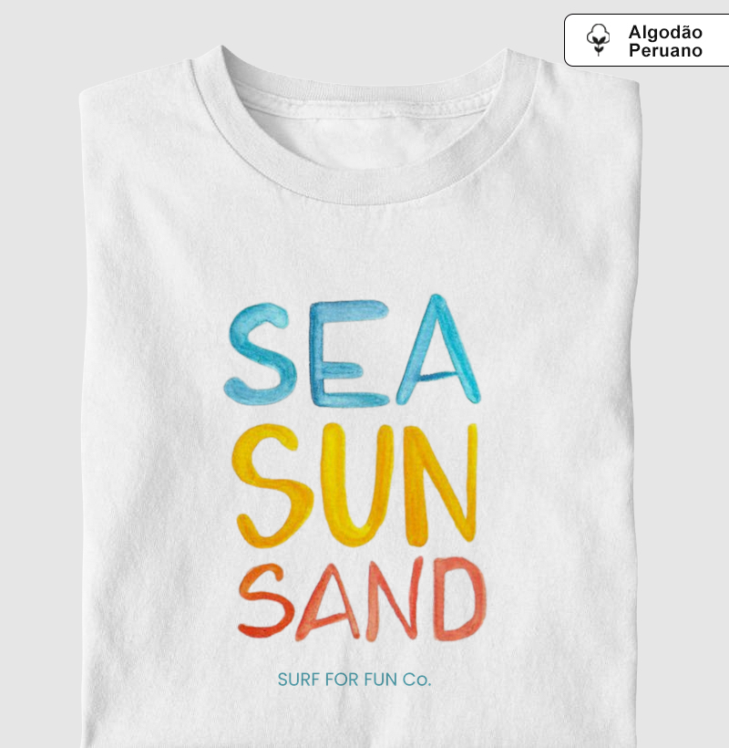 Camiseta Sea Sun Sand - Surf For Fun Wear