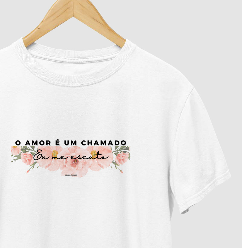 O AMOR É UM CHAMADO. EU ME ESCUTO.