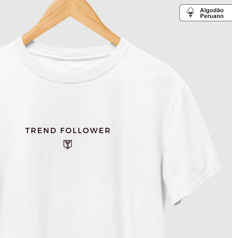 Trend Follower - Algodão Peruano