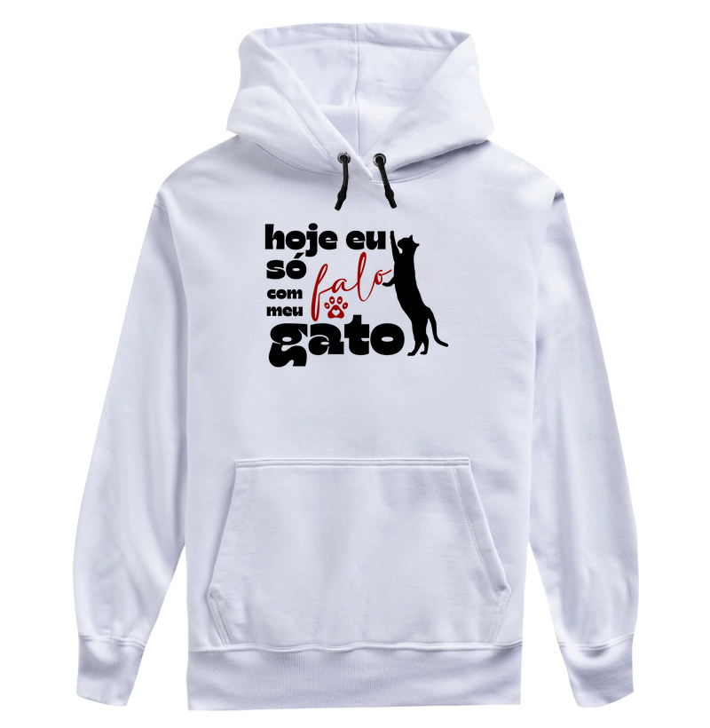 HOJE EU SÓ FALO COM MEU GATO