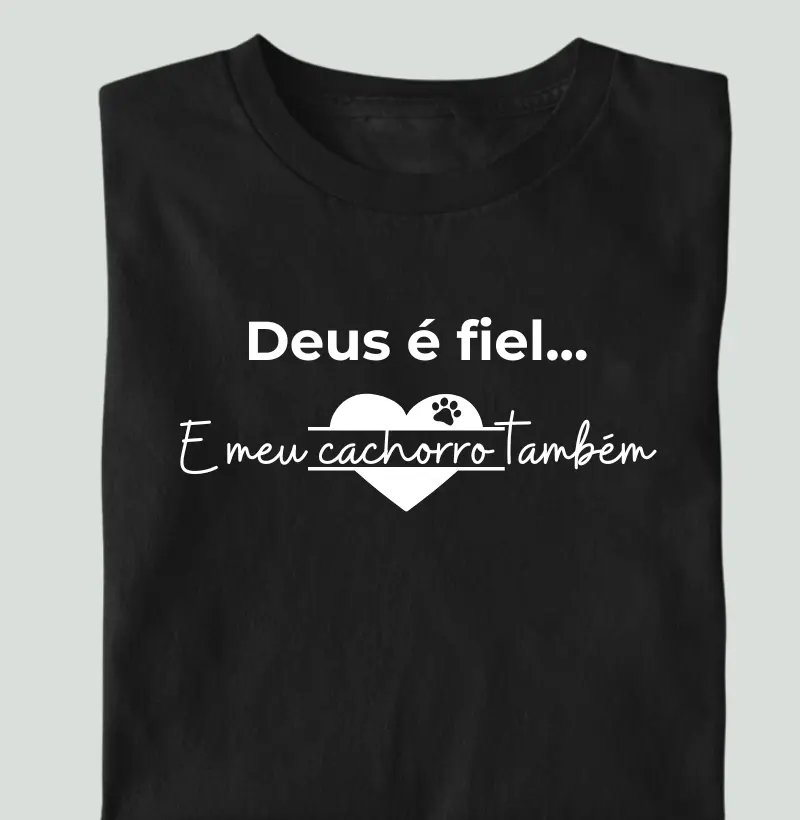 Deus é fiel e meu cachorro também II