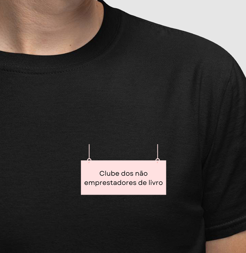 Camiseta | Clube dos não emprestadores de livro