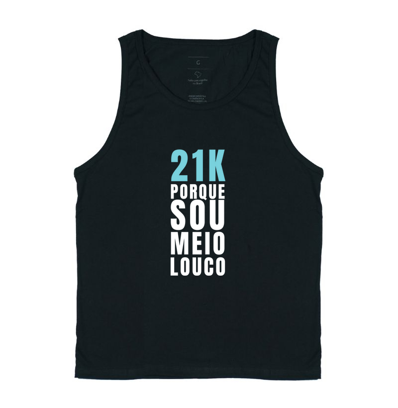 21K Porque sou meio louco