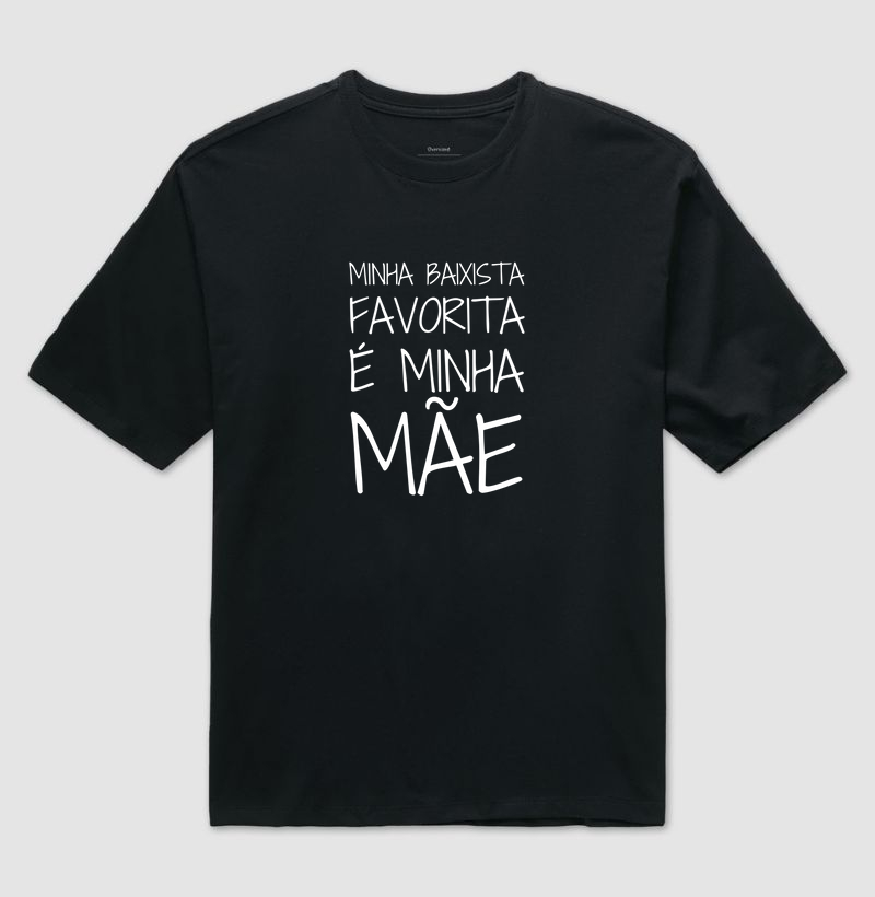 Minha Baixista Favorita É Minha Mãe