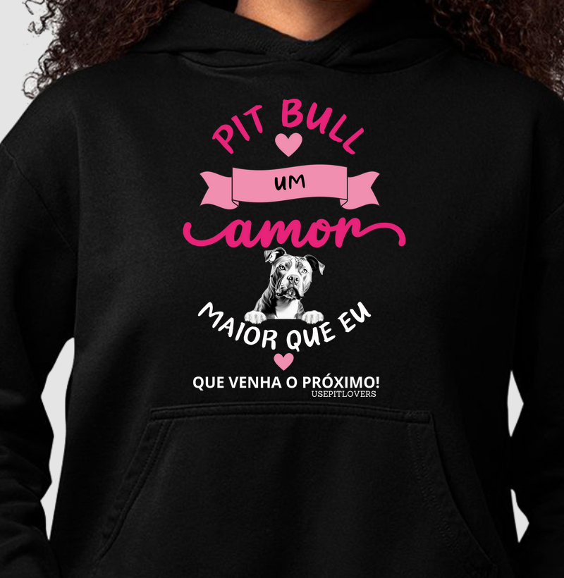 Pit bull um amor maior que eu que venha o próximo