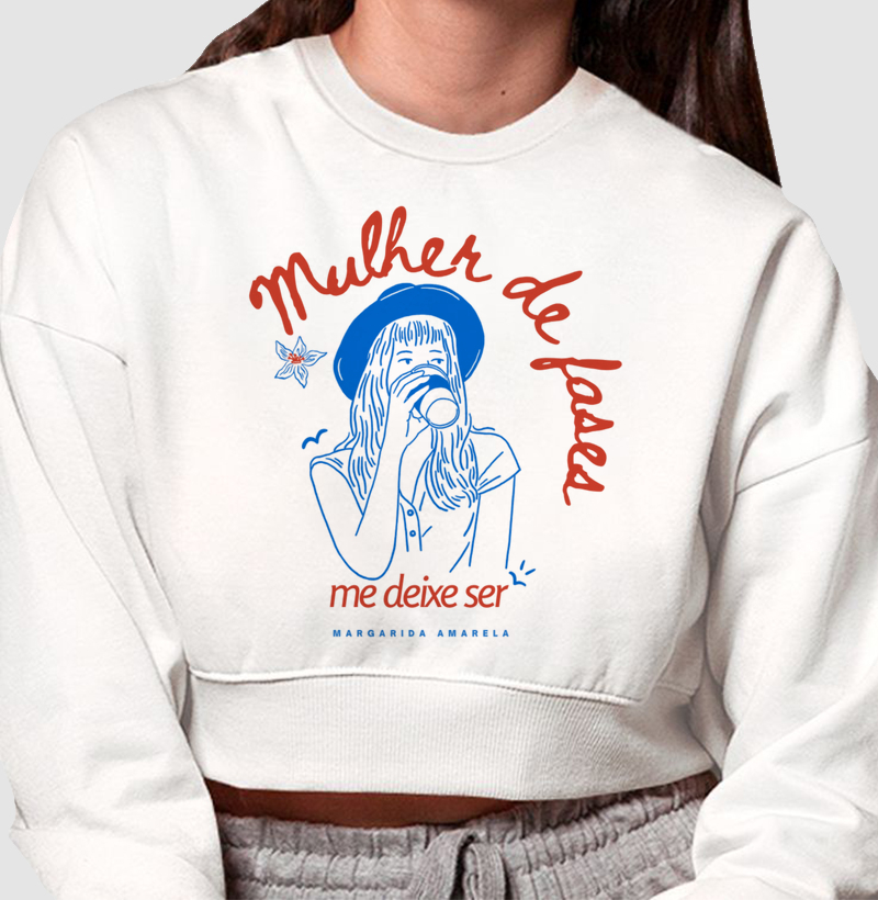 Cropped Moletom - Mulher de Fases