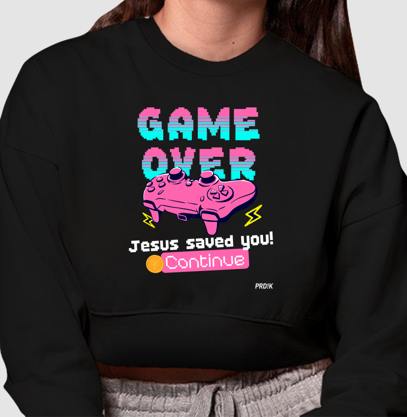 Moletom Cropped com Estampa - Game Over? Jesus Saved!