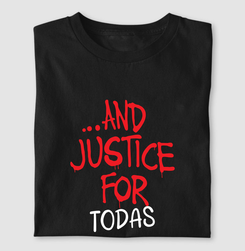 And justice for todas