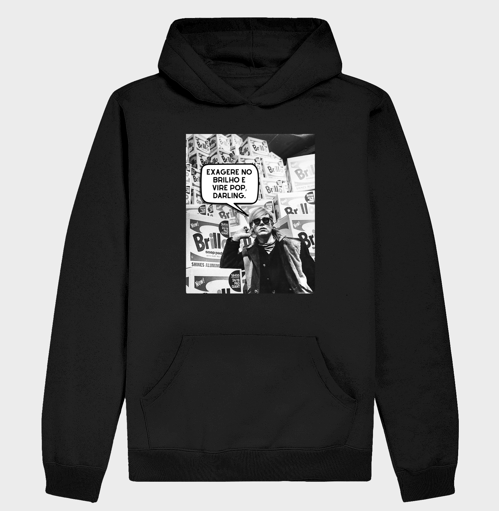 Exagere no brilho e vire pop, darling. - Andy Warhol