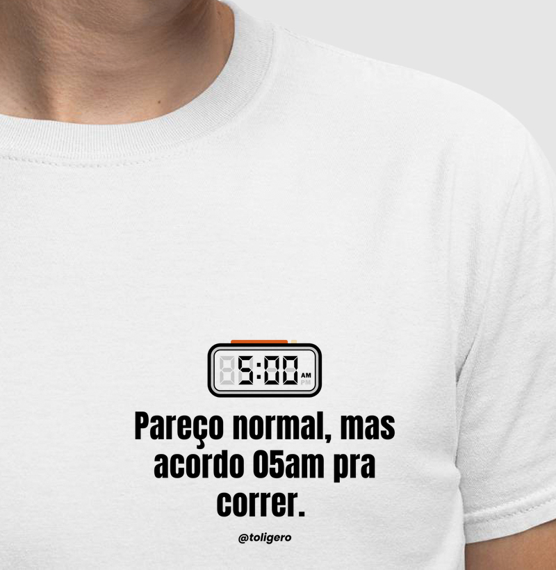 Pareço normal, mas acordo 5am pra correr! 