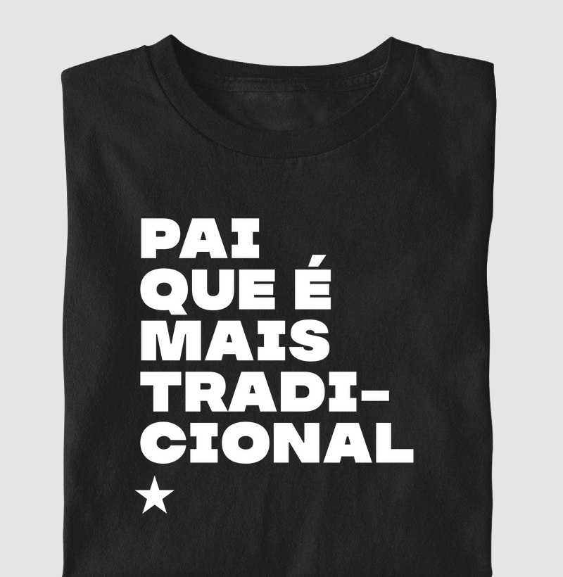 Pai que é mais tradicional