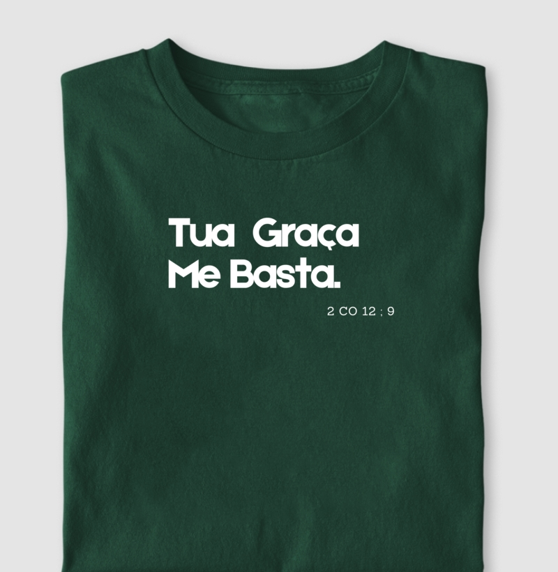 Tua Graça Me Basta - Camiseta Premium