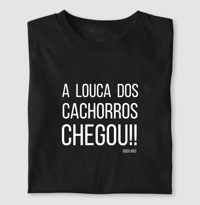 A louca dos cachorros chegou