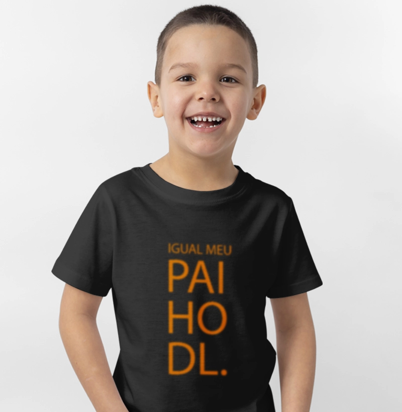 T Shirt Infantil Meu pai Hodl