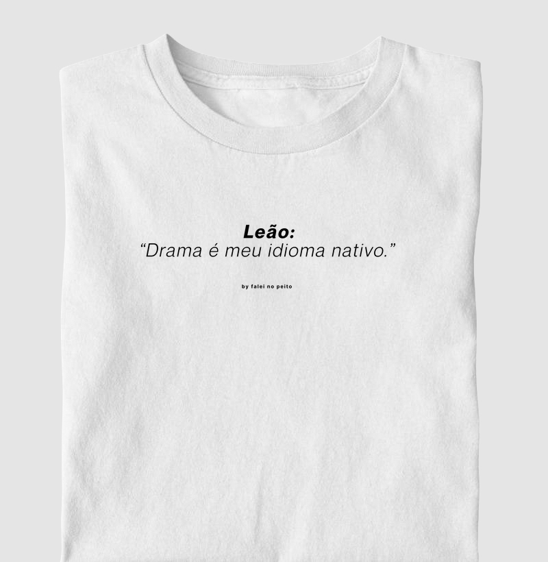 Leão: “Drama é meu idioma nativo.”