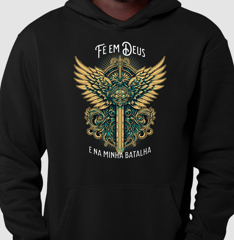 FÉ EM DEUS E NA MINHA BATALHA