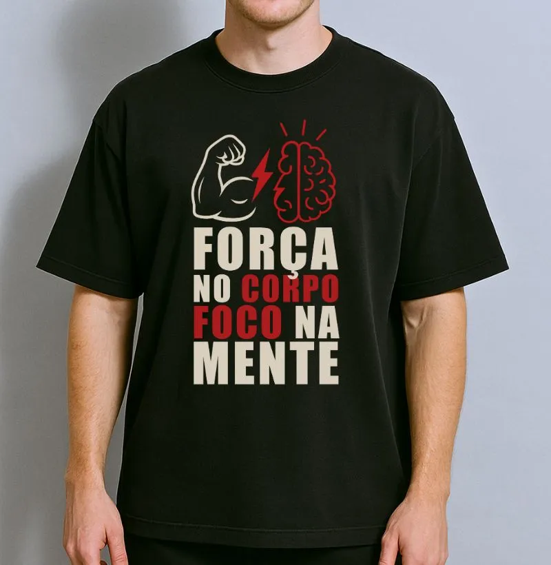 Força no Corpo (Foco na Mente)
