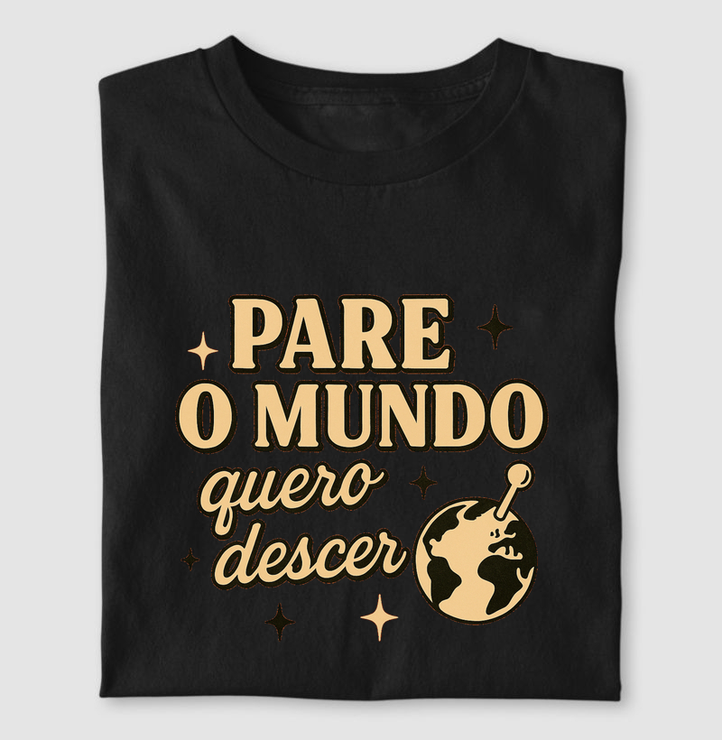 Pare o mundo, quero descer