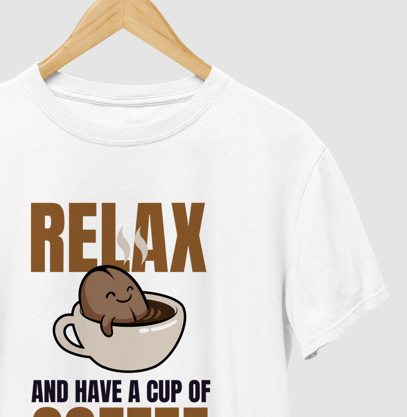Relax and have a cup of Coffee