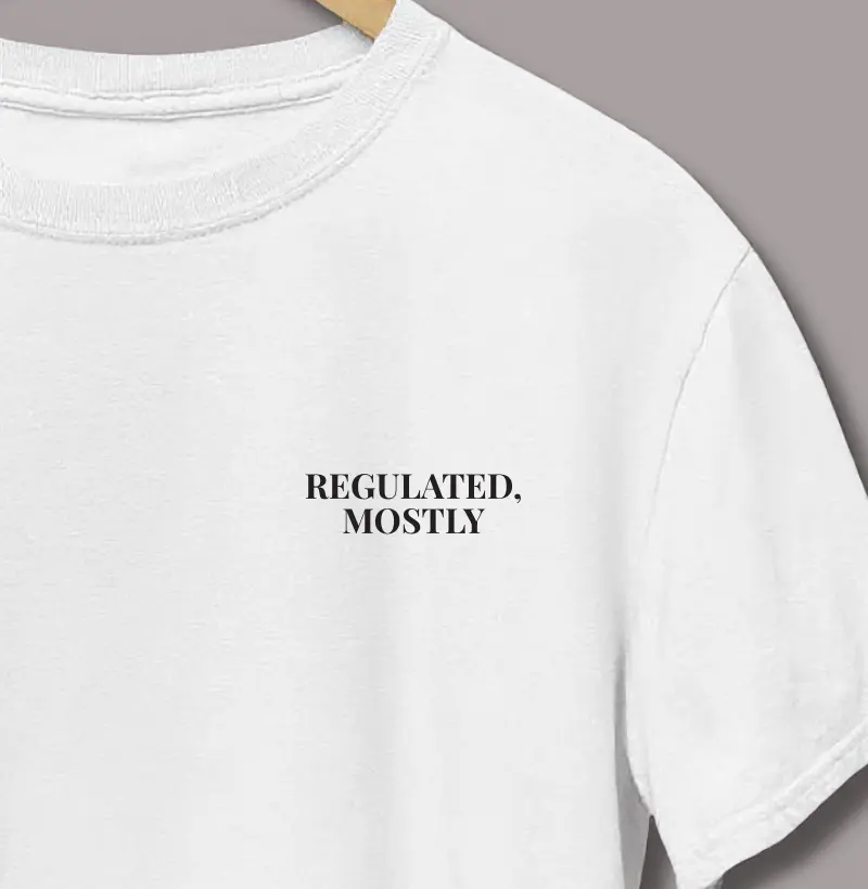 Regulated, Mostly
