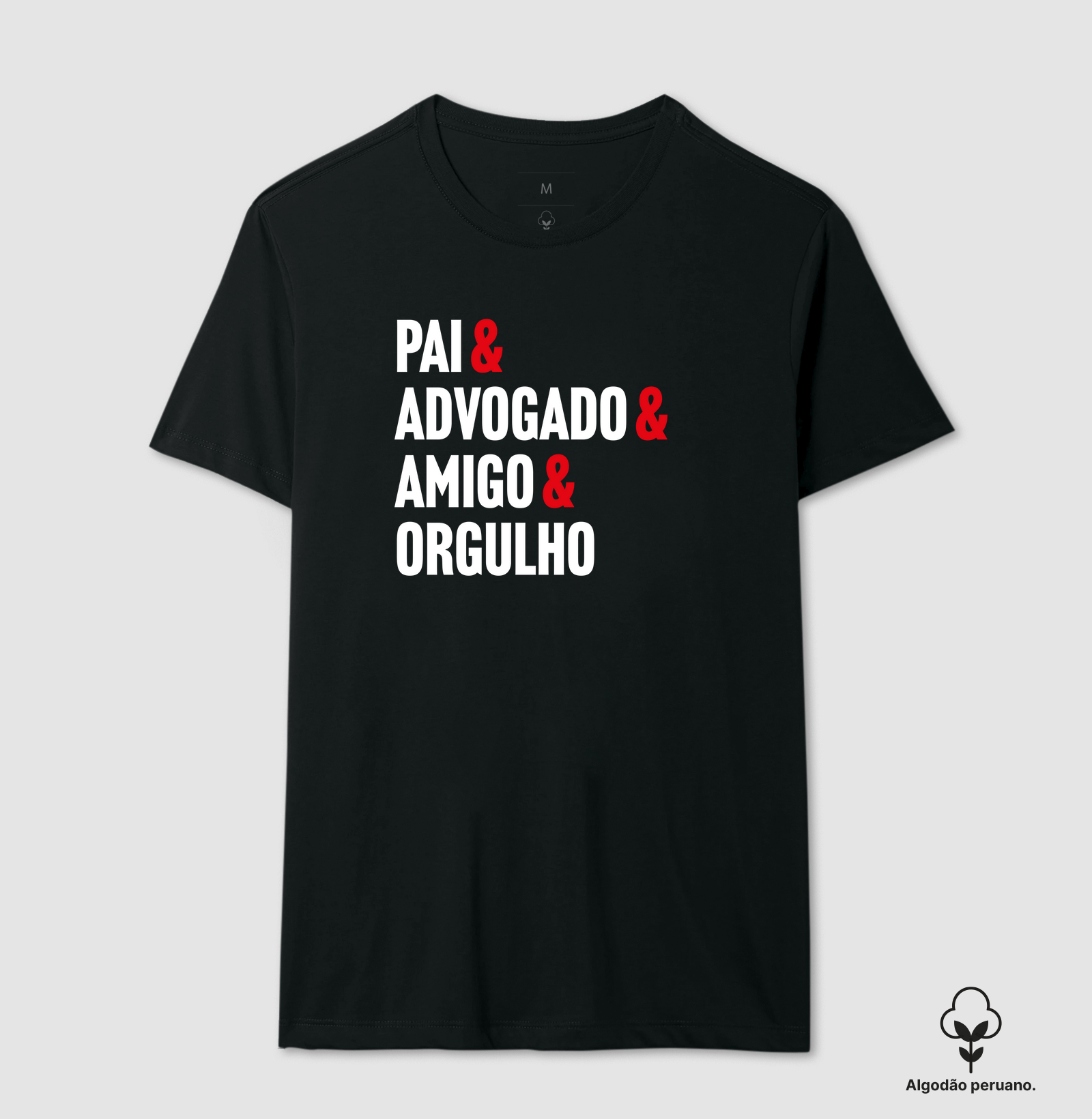 Pai & Advogado & Amigo & Orgulho