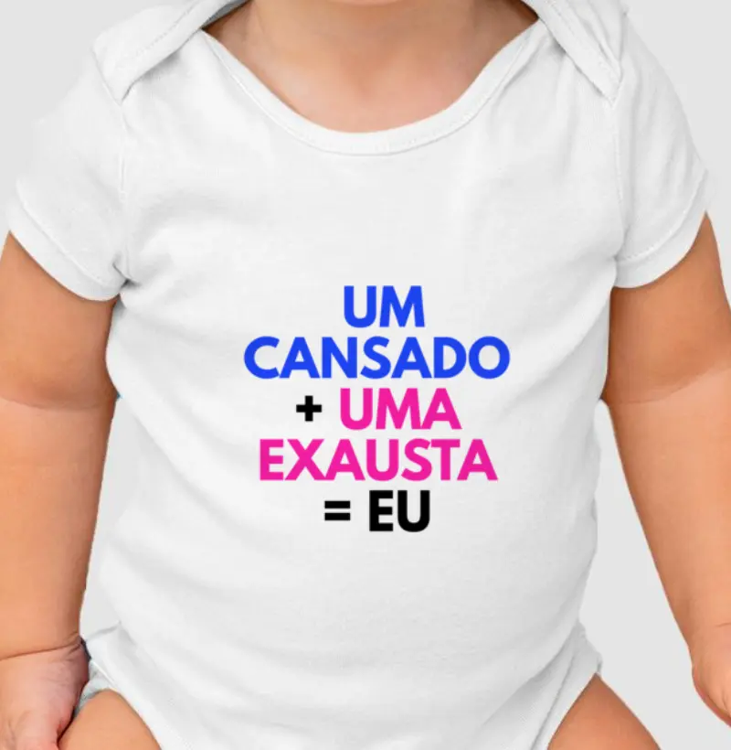 Um Cansado + Uma Exausta = Eu