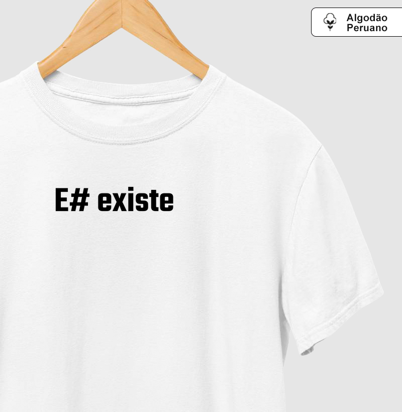 Camisa "E# EXISTE"