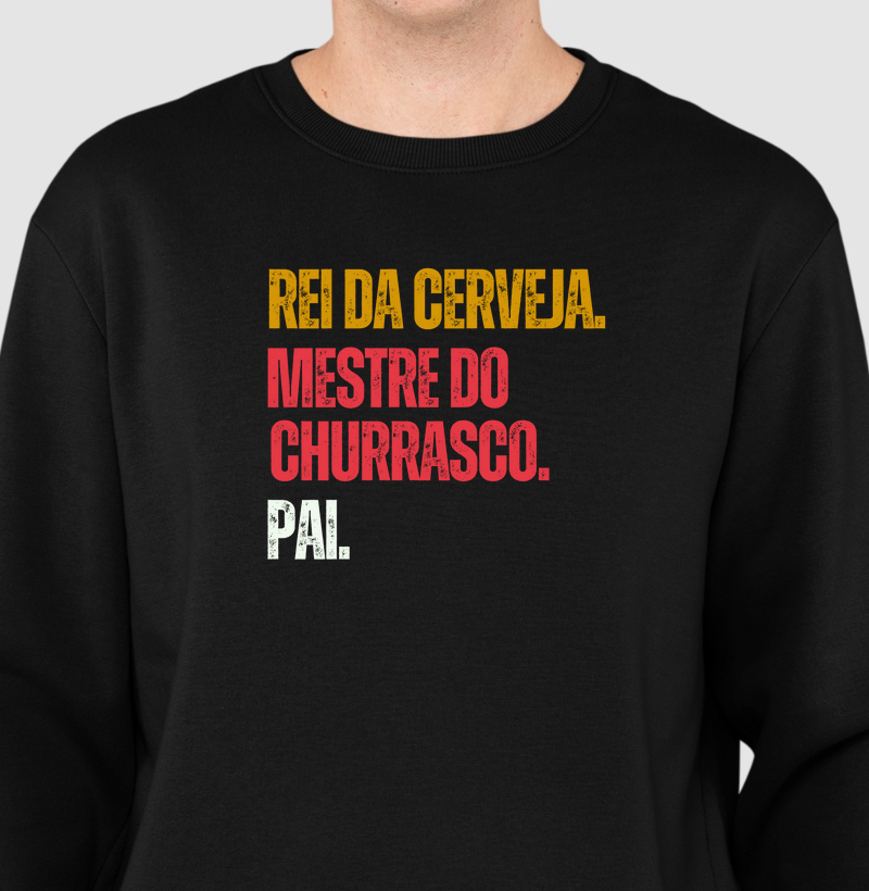 Rei da Cerveja. Mestre do churrasco. Pai.