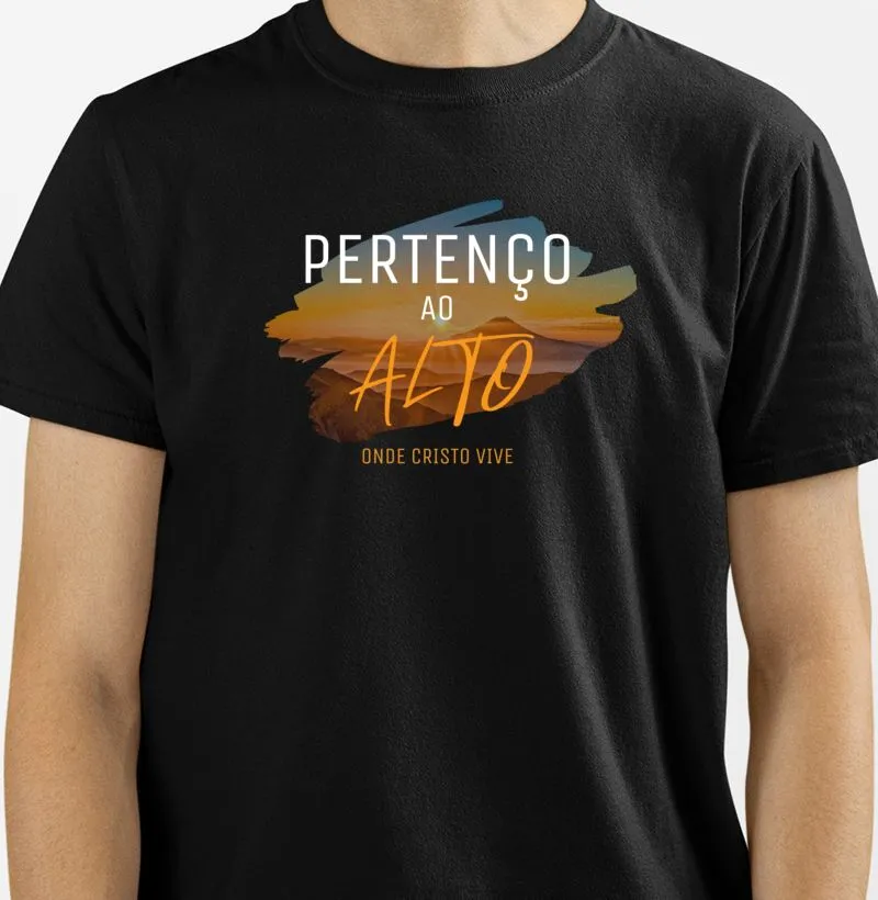 Camiseta Masculina "Pertenço ao Alto"