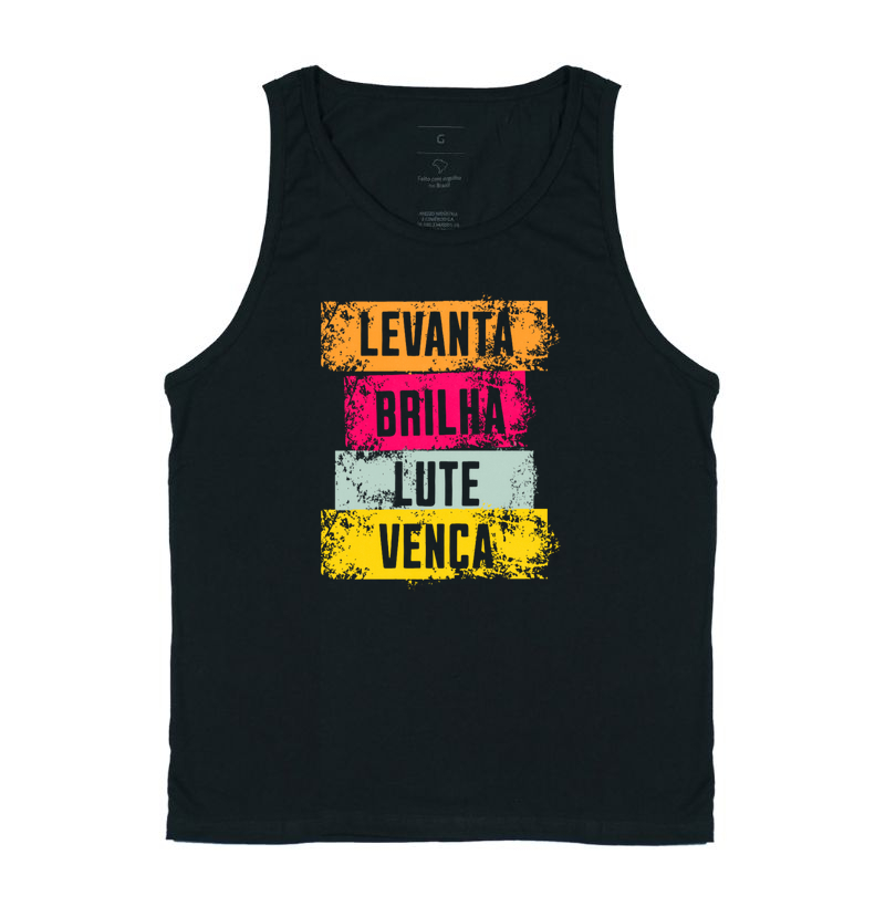 LEVANTA. BRILHA. LUTE. VENÇA.
