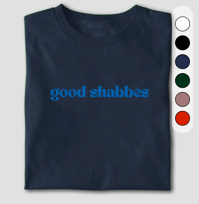 Good Shabbes