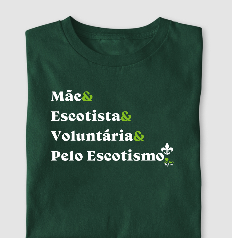 Mãe& Escotista& Voluntária& Pelo Escotismo.