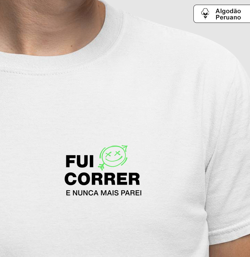 Fui correr e nunca mais parei - Estampa lateral