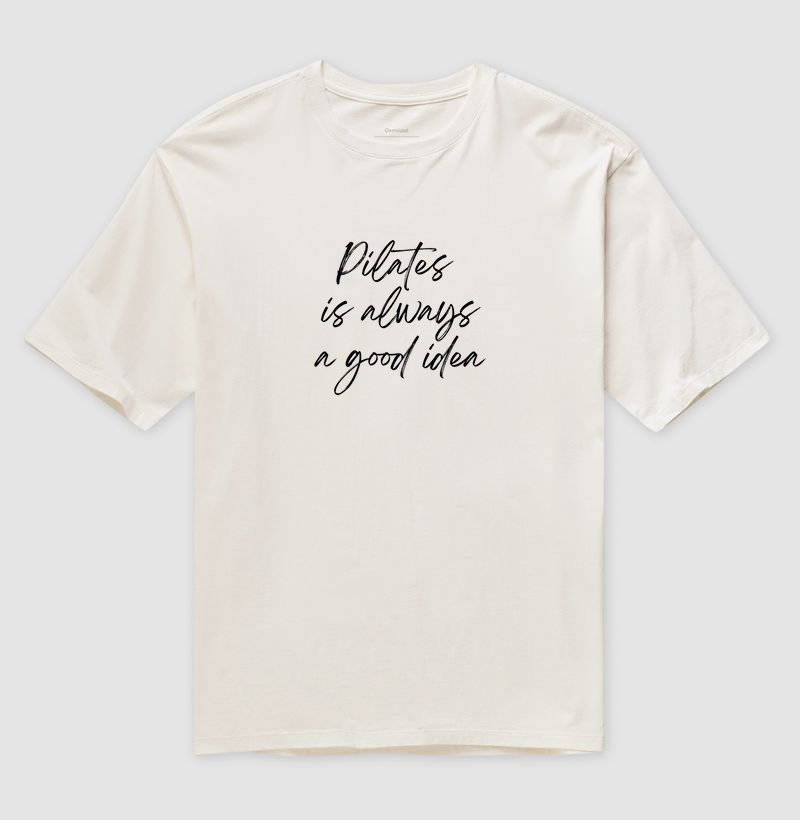 PIlates is always a good ideia