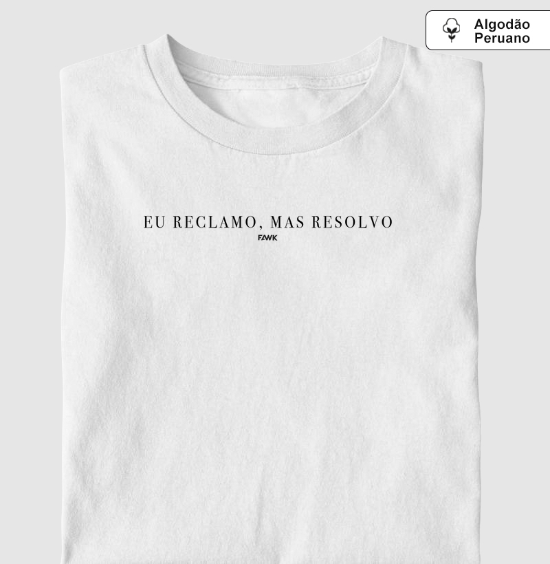 Camiseta Fawk - Eu reclamo.pt