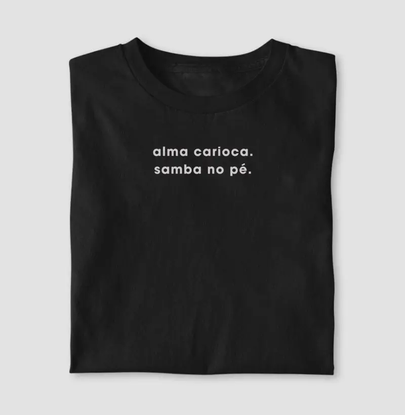 Camiseta Alma Carioca samba no pé