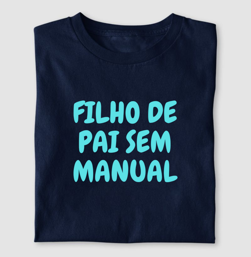 Filho de PAI sem manual