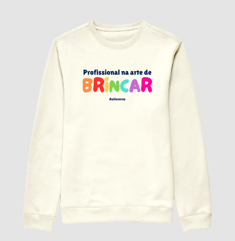 Moletom Profissional na arte de brincar