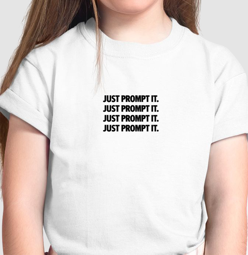 Just Prompt it.