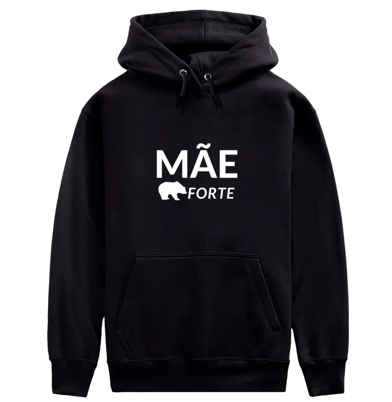 Moletom Mãe Forte
