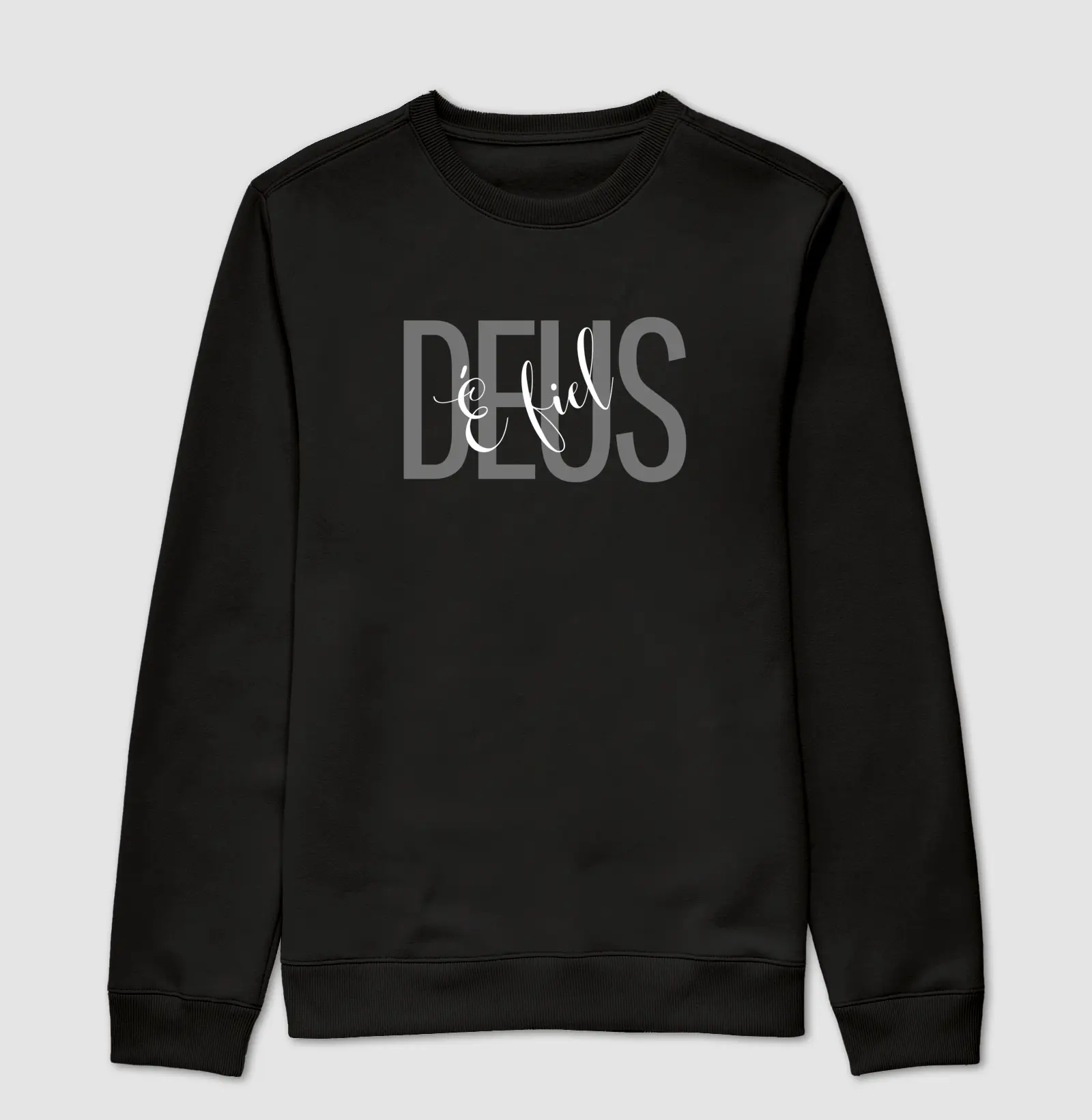 Moletom unisex - Deus é Fiel